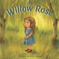 Cover: The Willow Rose - Cole Pyland
