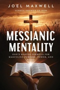 Cover: Messianic Mentality - Joel Maxwell