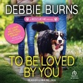 Cover: To Be Loved by You - Tantor Audio