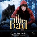 Cover: A Little Bad - Tantor Audio