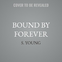 Enlarge image Cover: Bound by Forever - Tantor Audio
