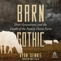 Cover: Barn Gothic - Tantor Audio