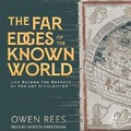 Cover: The Far Edges of the Known World - Tantor Audio