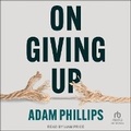 Cover: On Giving Up - Tantor Audio
