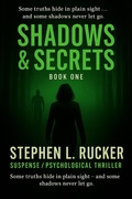 Cover: Shadows & Secrets (Shadows & Secrets (Book One), #1.1) - Convicted, Not Defeated Publishing