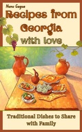 Bild: Recipes from Georgia with Love - Tatia Kvikvinia