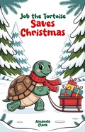 Cover: Job the Tortoise Saves Christmas - Bright Minds Reads