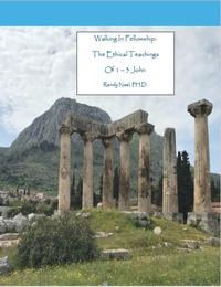 Abbildung von: Walking In Fellowship: The Ethical Teachings of 1-3 John (Observant New Testament Commentary Series, #1) - Randy Neal, PH.D.