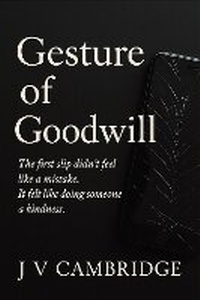 Abbildung von: Gesture of Goodwill - Kindle Direct Publishing