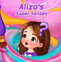 Abbildung von: Aliza's Super Senses - Iqra Shafique