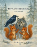 Cover: Snow and Shenanigans. A New Year' s Tale - Igor Arien