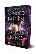 Cover: Bonded to the Fallen Shadow King: Volume 1 - Grey Valor Publishing LLC