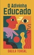 Cover: O Adivinha Educado - Letras Ausentes Unipessoal Lda