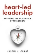 Cover: Heart-Led Leadership - JNC Strategic Solutions LLC