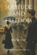 Cover: Solitude and Freedom - Chuanxian Publisher LLC