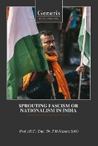 Abbildung von: Sprouting Fascism or Nationalism in India - Bayshop (Generis Publishing)