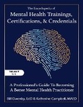 Cover: The Encyclopedia of Mental Health Trainings, Certifications, and Credentials - Onbllc