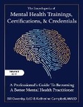 Cover: The Encyclopedia of Mental Health Trainings, Certifications, and Credentials - Onbllc