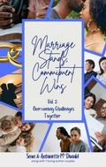 Cover: Marriage Stands, Commitment Wins: Vol. 2 - Forever and a Day Publishing LLC