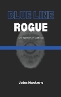 Cover: Blue Line Rogue - Double Duck Productions