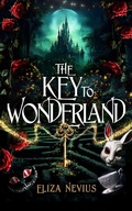 Cover: The Key to Wonderland - Phantom Publishing LLC