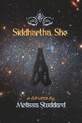 Cover: Siddhartha, She - Ecstatic Motion Press