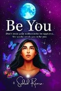 Cover: Be You - Wisdom Eye Publishing
