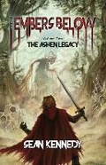 Cover: The Embers Below - Sean Kennedy