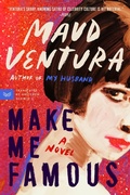 Cover: Make Me Famous - HarperVia