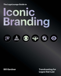 Abbildung von: The LogoLounge Guide to Iconic Branding - Rockport Publishers Inc.