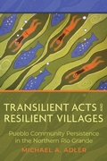 Cover: Transilient Acts and Resilient Villages - University of Arizona Press