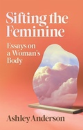 Cover: Sifting the Feminine - Cokesbury
