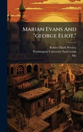 Cover: Marian Evans And "george Eliot." - Hutson Street Press