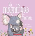 Cover: Ma Magnifique Maman - Scholastic
