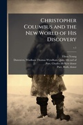 Cover: Christopher Columbus and the New World of His Discovery - Hutson Street Press