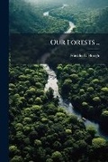 Cover: Our Forests .. - Hutson Street Press