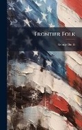 Cover: Frontier Folk - Hutson Street Press