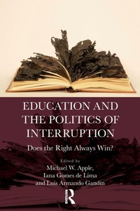 Enlarge image Cover: Education and the Politics of Interruption - Routledge