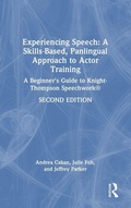 Cover: Experiencing Speech: A Skills-Based, Panlingual Approach to Actor Training - Routledge