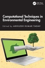 Cover: Computational Techniques in Environmental Engineering - CRC Press