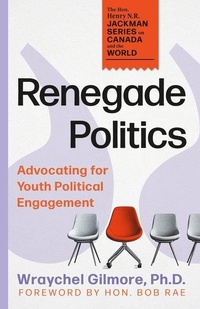 Abbildung von: Renegade Politics - Dundurn Group Ltd