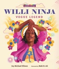 Cover: Willi Ninja: Vogue Legend - Candlewick Press,U.S.