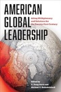Cover: American Global Leadership - University of Tennessee Press