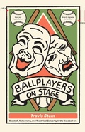 Cover: Ballplayers on Stage - University of Tennessee Press