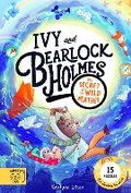 Cover: The Secret of the Wild Weather (Ivy and Bearlock 3) - Magic Cat Publishing