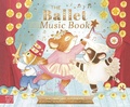 Cover: The Ballet Music Book - Magic Cat Publishing