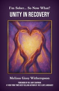 Enlarge image Cover: I'm Sober... So Now What?: Unity in Recovery - World Publishing and Productions