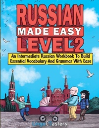 Enlarge image Cover: Russian Made Easy Level 2 - Lingo Mastery
