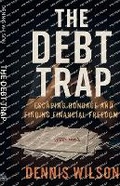 Cover: The Debt Trap - Straight Truth Press