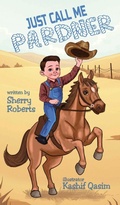 Cover: Just Call Me Pardner - Solander Press
